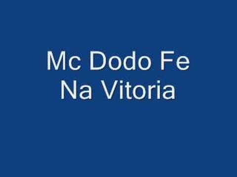 Mc Dodo Fé Na Vitoria