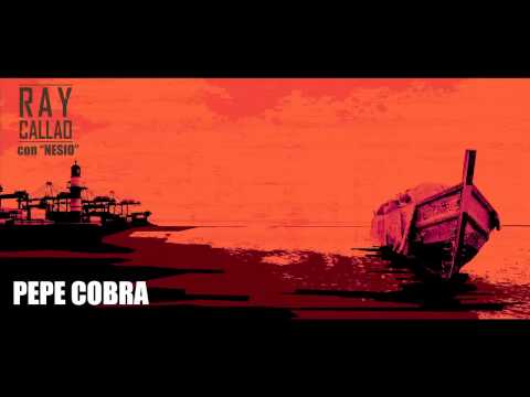 NESIO 17 FT RAY CALLAO - PEPE COBRA