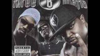 Three 6 Mafia-Fuck That Shit