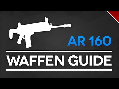 Battlefield 4 AR160 Waffen Guide (BF4 Gameplay/Tipps und Tricks)