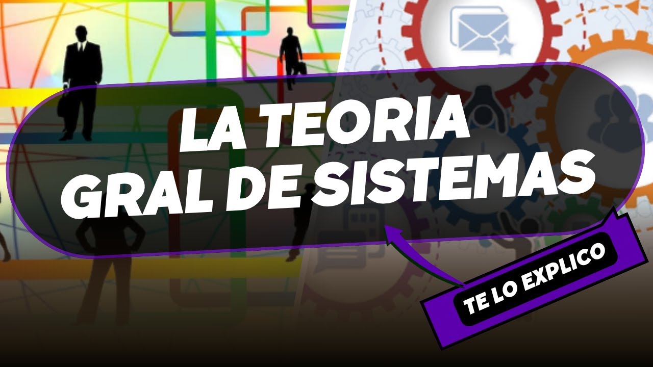 ¿Qué es la TEORÍA DE SISTEMAS? Ludwing Von Bertalanffy, características, resumen / en minutos