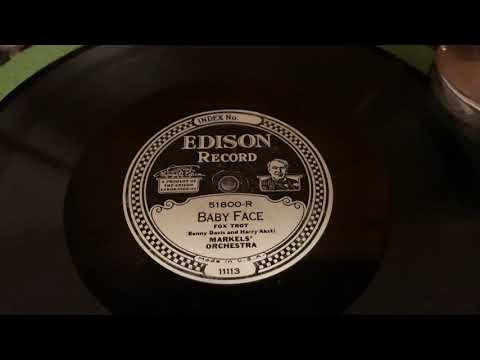 “Baby Face” Markel’s Orchestra - Edison Diamond Disc 51800-R