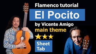 Flamenco tutorial - El Pocito "main theme" by Vicente Amigo with sheet & tab (2024 Album)