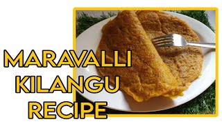 மரவல்லி கிழங்கு Maravalli Kilangu Adai Recipe