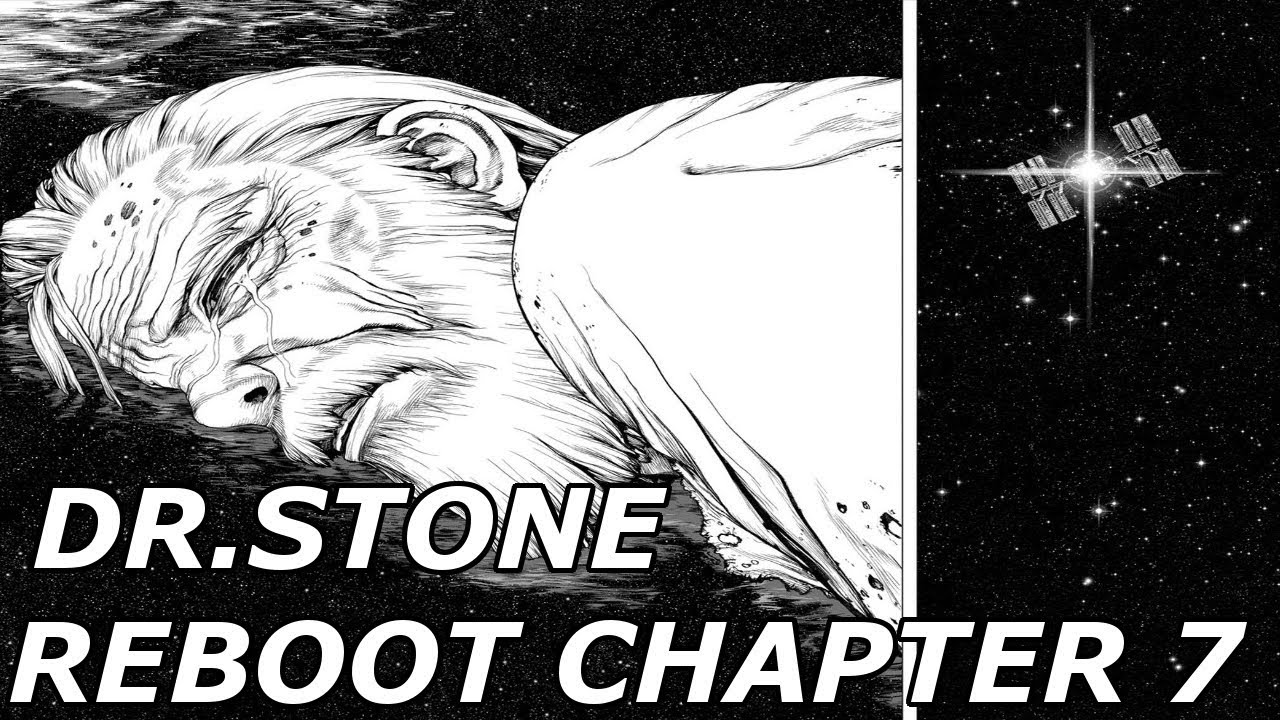 I'm Sorry || Dr. Stone Reboot Chapter 7 Review