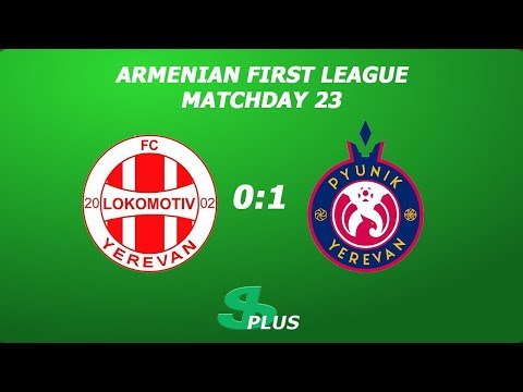 AFL, Matchday 23 FC Lokomotiv Yerevan - FC Pyunik-2 0-1