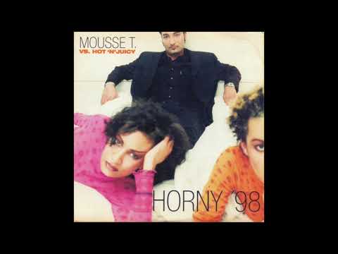 Mousse T vs Hot 'N' Juicy - Horny '98 (Boris Gets Edited)