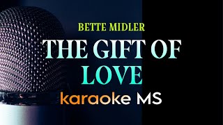 THE GIFT OF LOVE  BETTE MIDLER KARAOKE