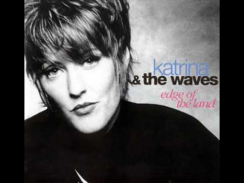 Katrina And The Waves - Edge Of The Land (1993) Full album