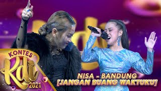 Download lagu NISA - BANDUNG [JANGAN BUANG WAKTUKU] | KONTES KDI 2021 mp3