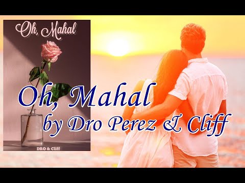 Oh, Mahal 🎵 Dro Perez & Cliff 🎵Quaranthings Season 2 Soundtrack