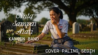 Download lagu “Cinta Sampai Mati – Kangen Band | Cover Safira ” mp3