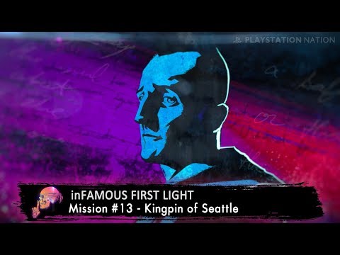 inFAMOUS First Light - Mission #13 - Kingpin of Seattle