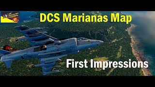 DCS Marianas Map - First Impressions