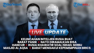 Live Update Mancanegara: Kelincahan Intelijen Rusia Buat Barat Panik Hingga Nato Diramalkan Hancur