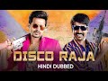 New Hindi Movie Disco Raja South Movie Hindi Dubbed 2021