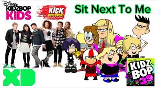 Kidz Bop Kids And Kidz Bop Kick Buttowski - Sit Next To Me (Kidz Bop 39)