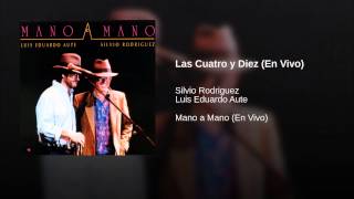 Las Cuatro y Diez (En Vivo)