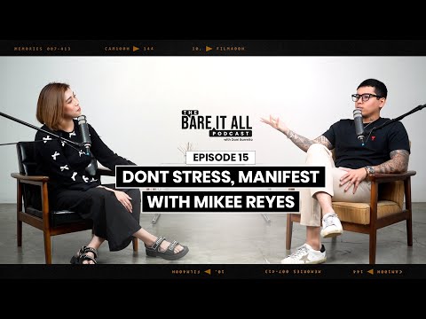 Don’t Stress, Manifest With Mikee Reyes