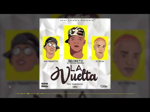 Secreto El Famoso Biberon  Nino Freestyle  El Fecho   La Vuelta Audio Oficialyoutube com