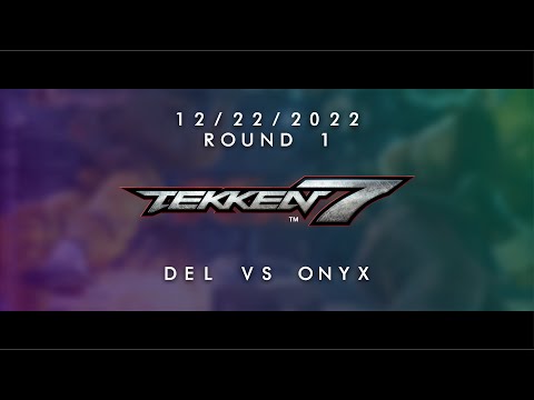 [T7] Round 1 -  Del vs Onyx | Godfist Thursdays (12/22/2022)