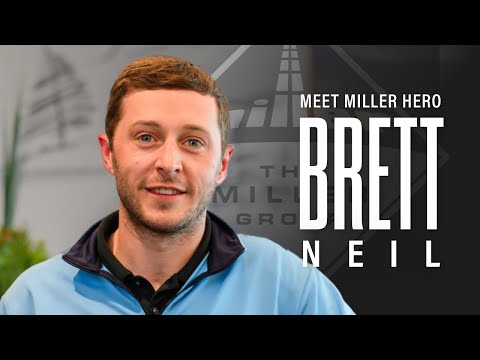 Miller Hero: Brett Neil | Project Coordinator - The Miller Group