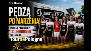 Pędzą po marzenia! Młodzi zawodnicy TC Chrobrego walczą w Tour de Pologne