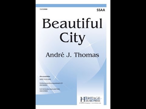Beautiful City (SSAA) - André J. Thomas