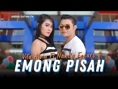Vita Alvia ft Nanda Feraro - Emong Pisah (Official Music Video)