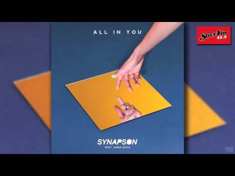 Synapson Ft Anna Kova - All In You [Radio Edit]