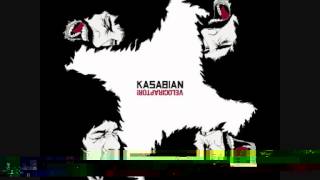 Kasabian-Let&#39;s roll just like we used to (High Quality)