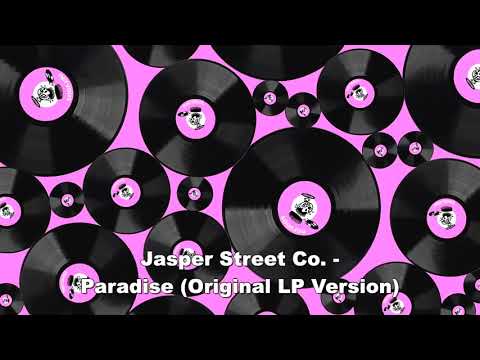 Jasper Street Co. - Paradise (Original LP Version)