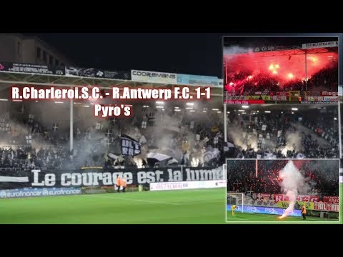 R. Charleroi .S.C - R. Antwerp .F.C. 1-1 Pyro's By Julien Trips Photography