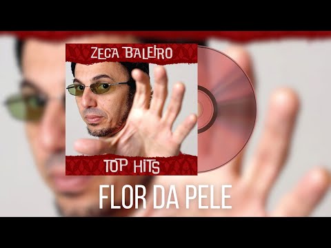 Zeca Baleiro - Flor da Pele