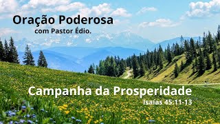 Oração Poderosa com Pastor Édio - 259