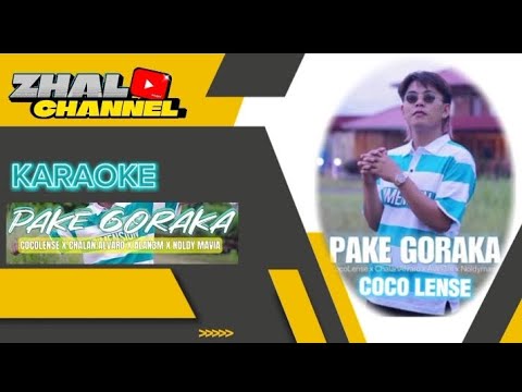 PAKE GORAKA Coco Lense (karaoke remix)