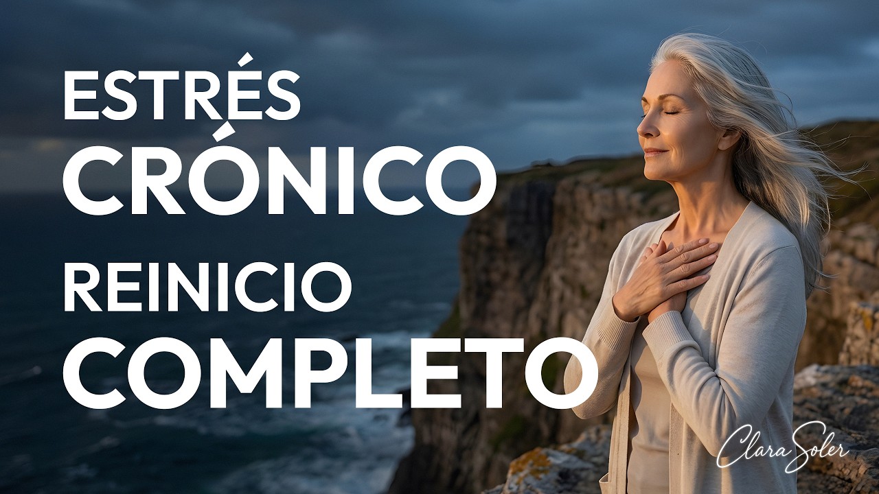 Libera el Estrés Crónico | Meditación Guiada para un Reset Completo de tu Sistema Nervioso