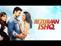 Bezubaan Ishq Hindi Full Movie Mugdha Godse Sneha Ullal Nishant Singh Romantic Hindi Movie