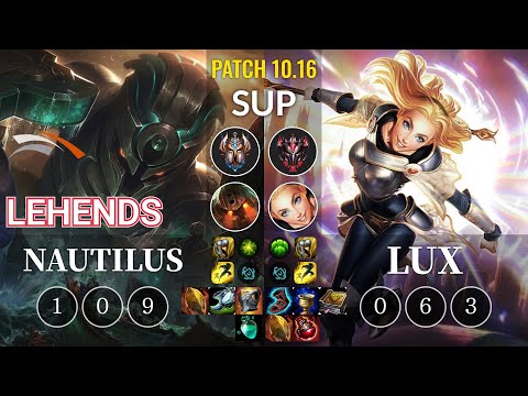 HLE Lehends Nautilus vs Lux Sup - KR Patch 10.16