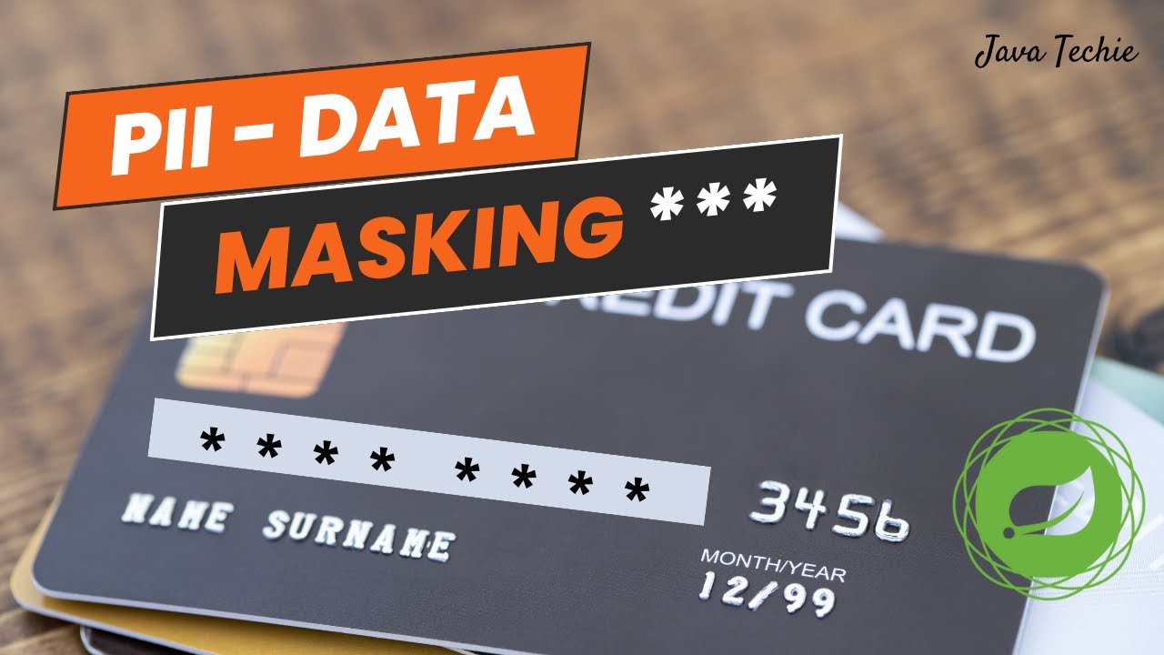 🔐 PII Data Masking Using Spring Boot | JavaTechie