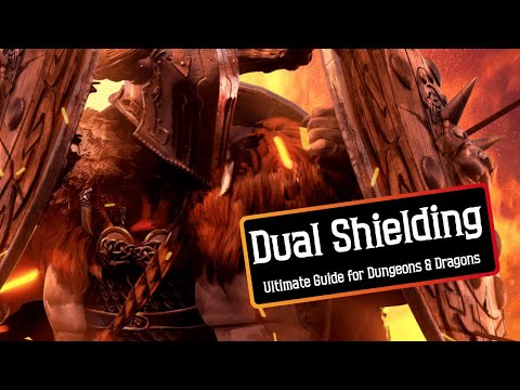 Dual Shield Wielding - Ultimate Guide for Dungeons and Dragons