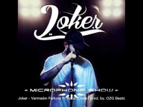 Joker - Varmadın Farkına ft. Ados (Cover) Prod. by OZG Beatz