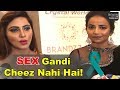 Sexual Awareness पर Arshi Khan का बयान कहा SEX गन्दी चीज़ �