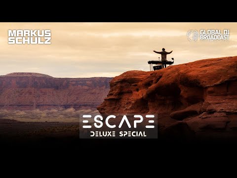 Markus Schulz presents Global DJ Broadcast: Escape Deluxe Special
