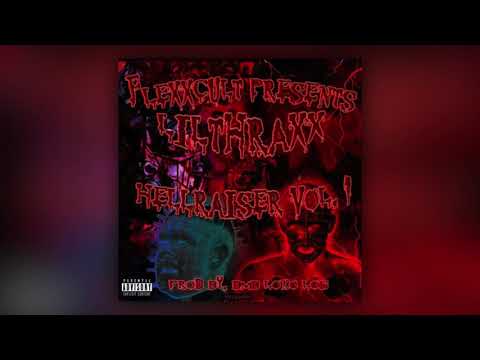 LIL THRAXX x BMB LOKO LOS - HELLRAISER VOL. 1 (Full Album)
