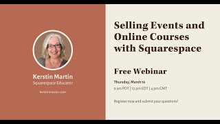 Selling Events + Online Courses with Squarespace
