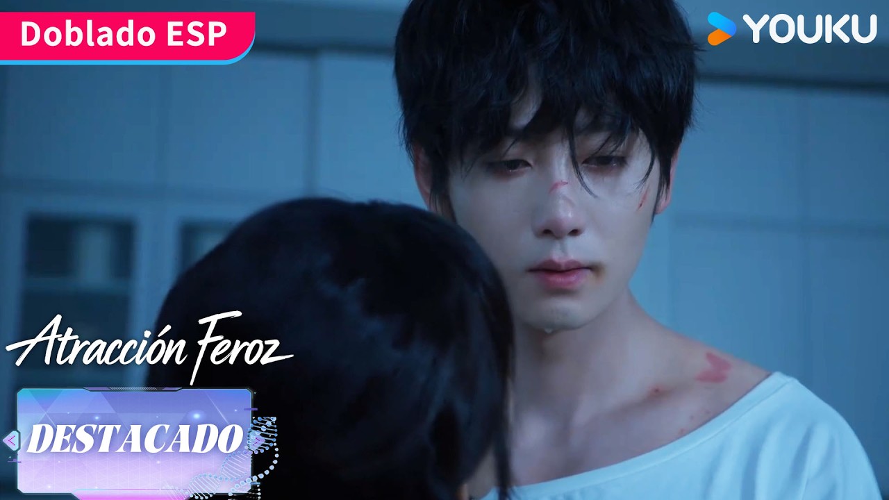 【Doblado ESP】Una memoria que debería doler 😭 | Atracción Feroz | YOUKU