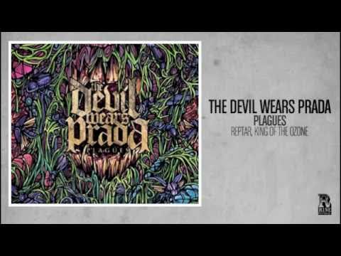 The Devil Wears Prada - Reptar, King of the Ozone