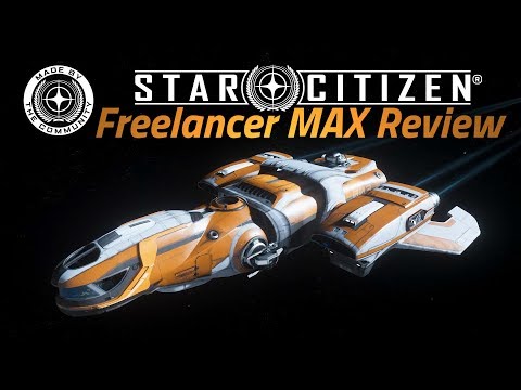 MISC Freelancer MAX Review - Star Citizen 3.4