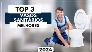 Top 3: Melhores Vasos Sanitários com Excelente Custo Benefício